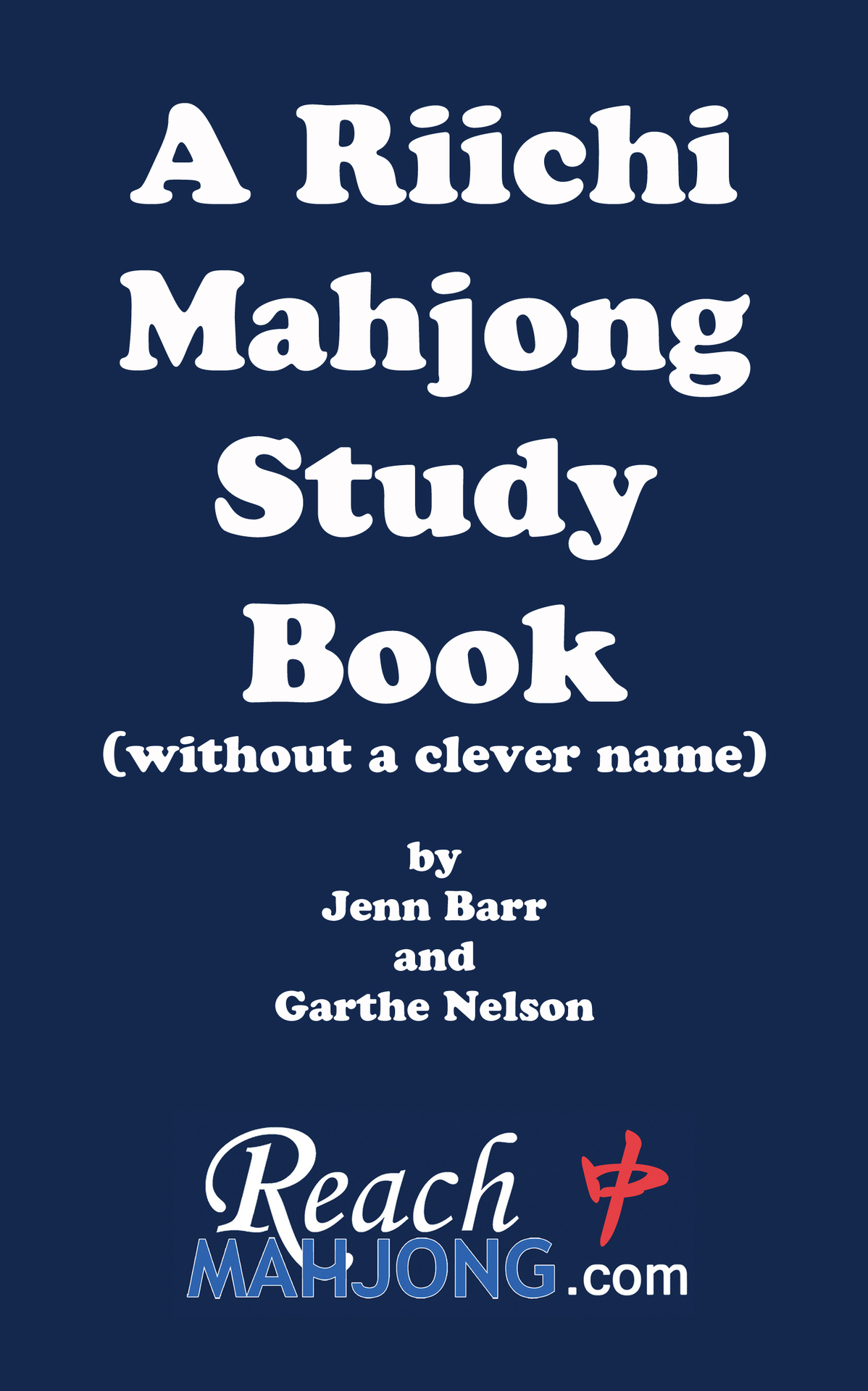 A Riichi Mahjong Study Book